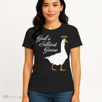 God's Silliest Goose Funny Women's T-Shirt thumb 4