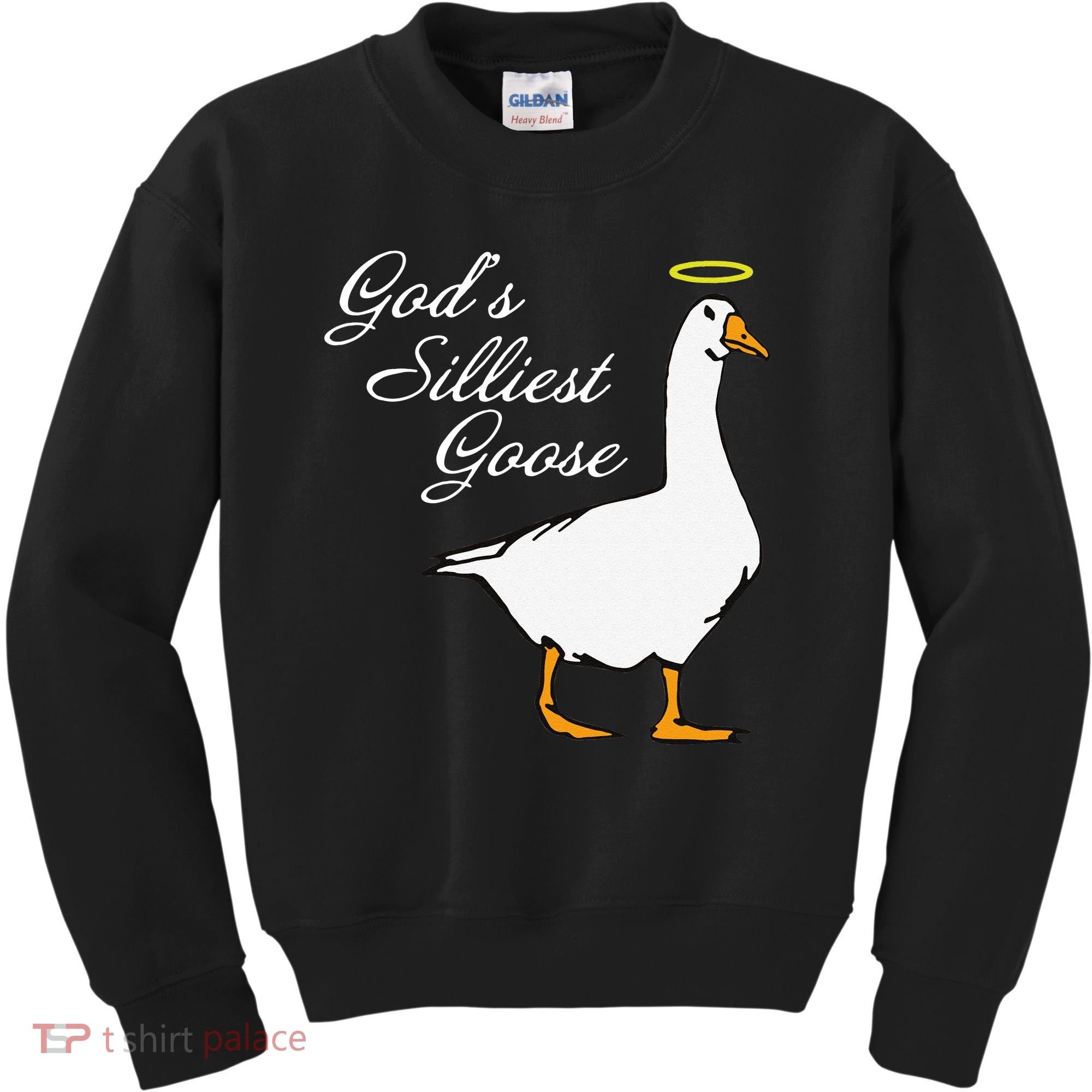 God's Silliest Goose Funny Kids Sweatshirt