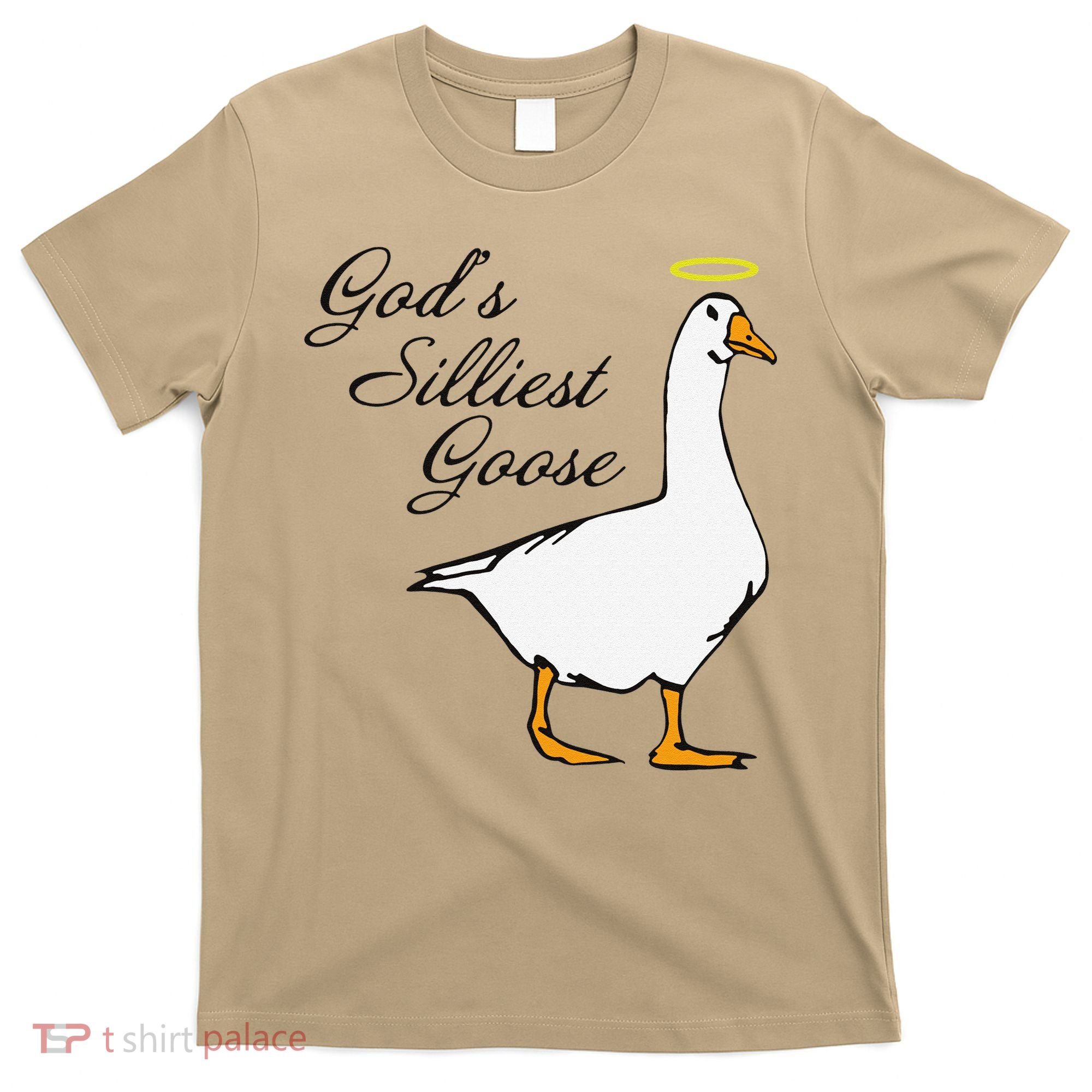 God's Silliest Goose Funny T-Shirt