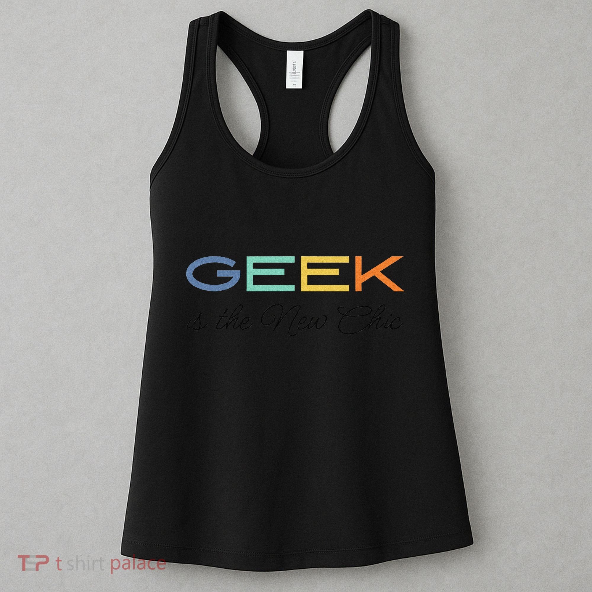 Geek Science Geek Is Chic It Nerd Funny Tech Geeky Stem Women's Tank Top