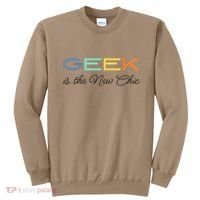 Geek Science Geek Is Chic It Nerd Funny Tech Geeky Stem Sweatshirt thumb 0