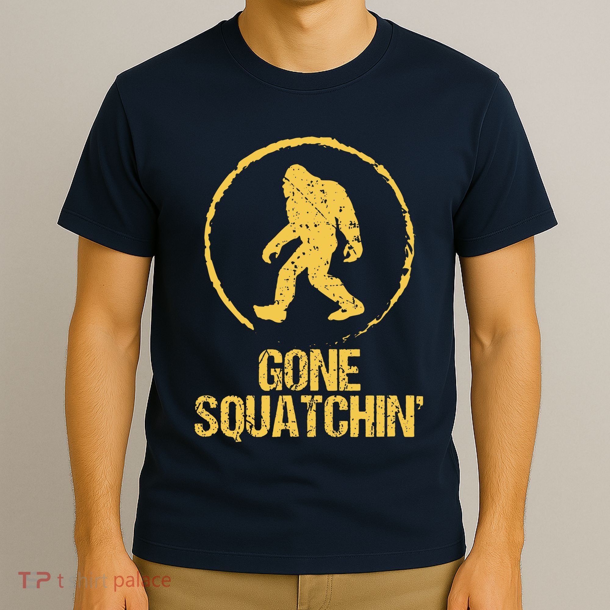 Gone Squatchin T-Shirt