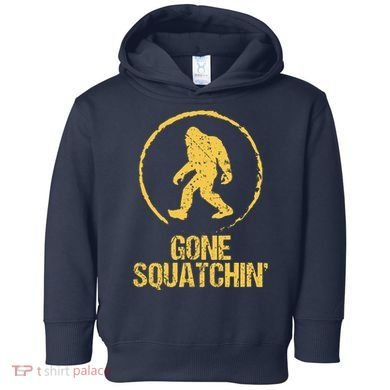 Gone Squatchin Toddler Hoodie