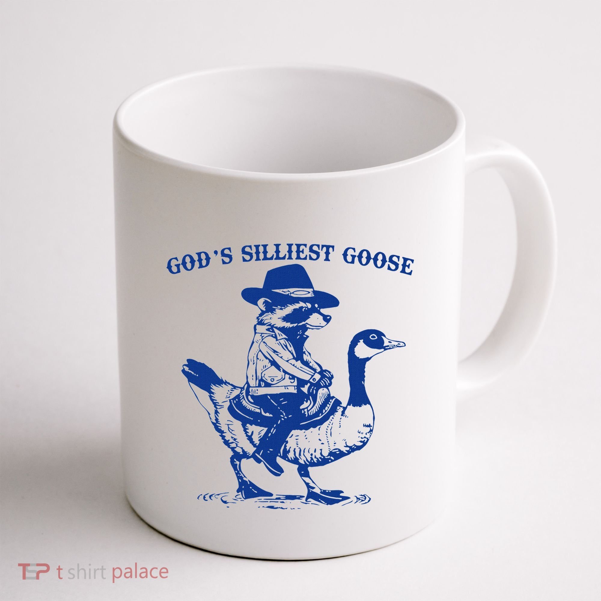 GodS Silliest Goose Funny Racoon & Goose Lovers Coffee Mug