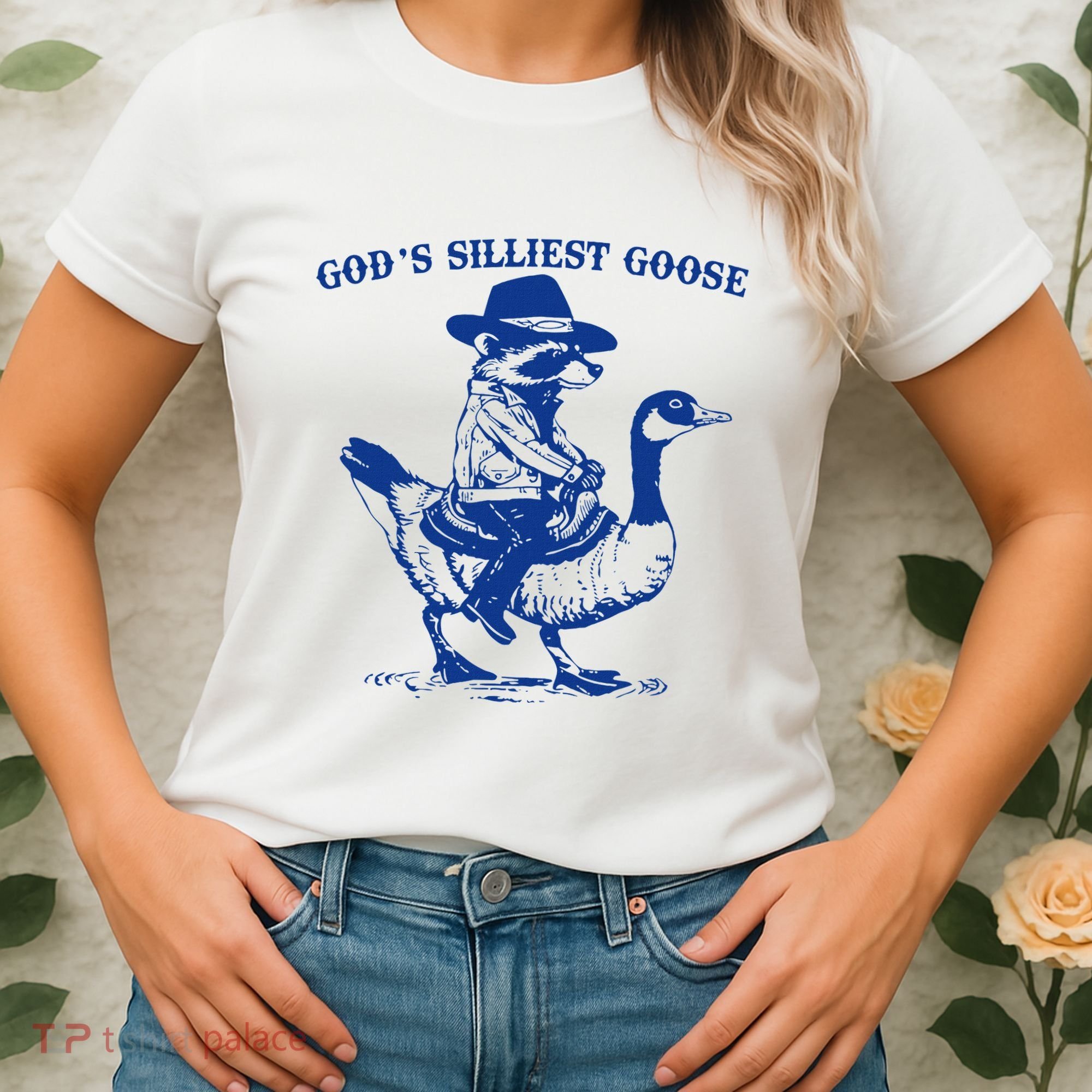 GodS Silliest Goose Funny Racoon & Goose Lovers Women's T-Shirt