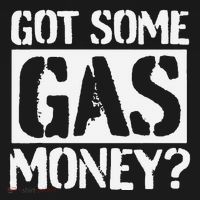 Got Some Gas Money Funny Inflated Gas Prices T-Shirt thumb 7