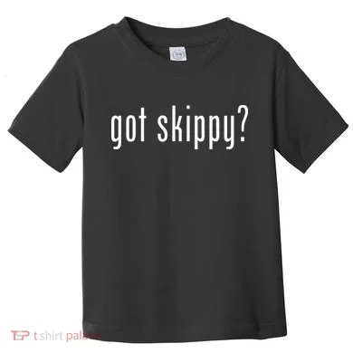 Got Skippy Toddler T-Shirt