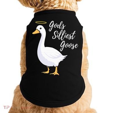 Gods Silliest Goose Doggie Tank