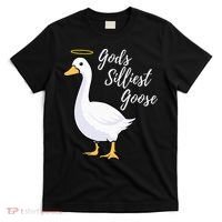 Gods Silliest Goose T-Shirt thumb 0