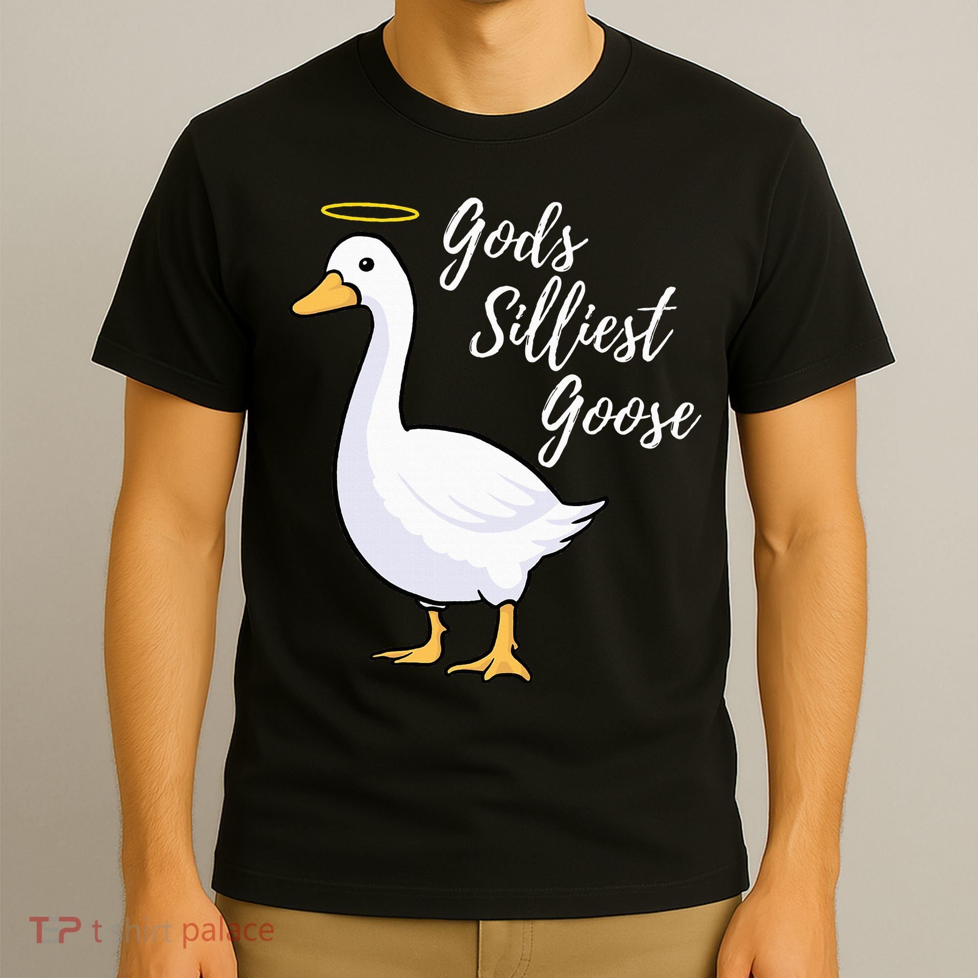 Gods Silliest Goose T-Shirt