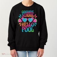 Goodbye School Hello Pool Summer Women's Sweatshirt thumb 0