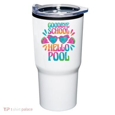 Goodbye School Hello Pool Summer Tumbler
