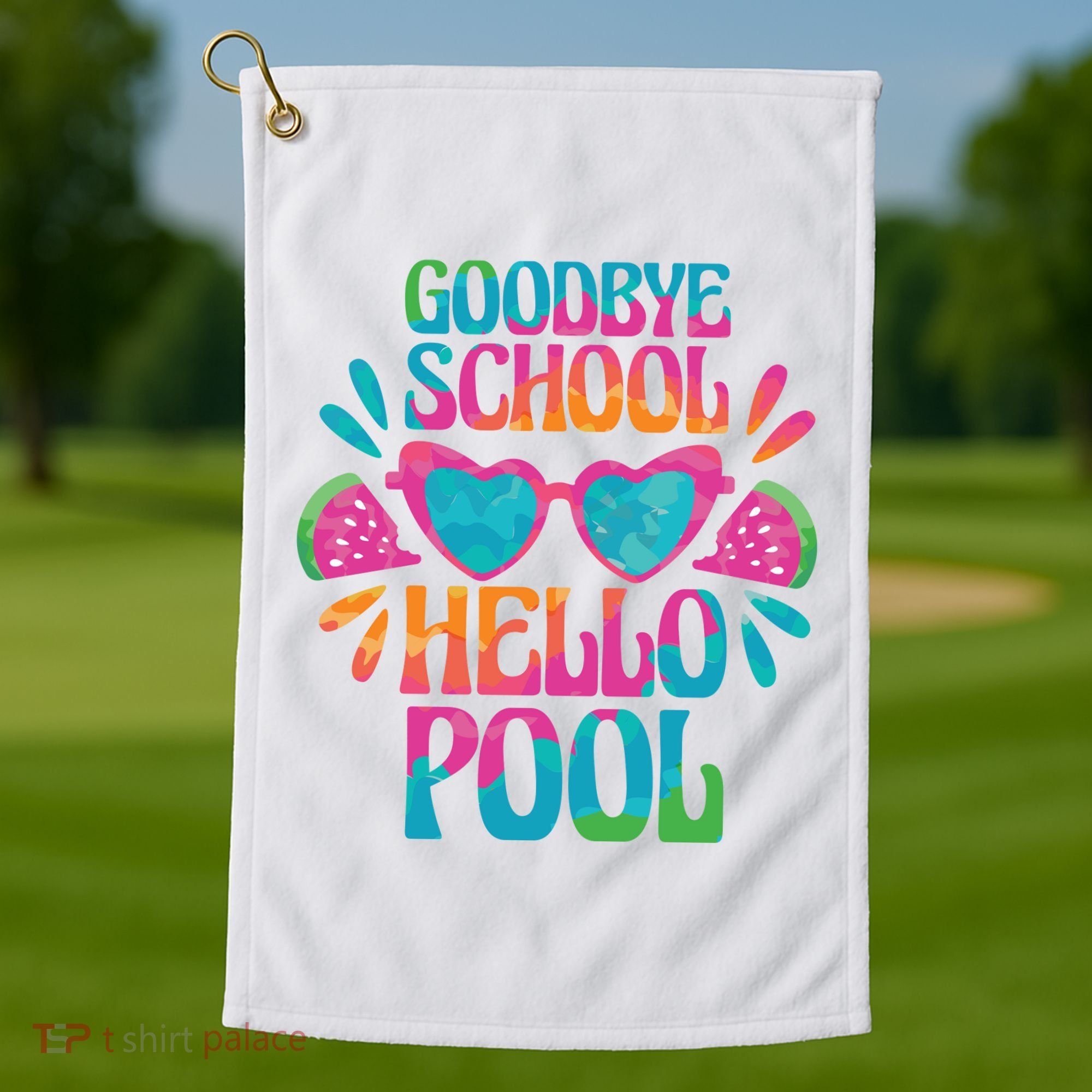 Goodbye School Hello Pool Summer Golf Towel