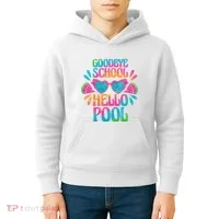 Goodbye School Hello Pool Summer Kids Hoodie thumb 4