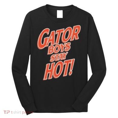 Gator Stay Hot Long Sleeve Shirt
