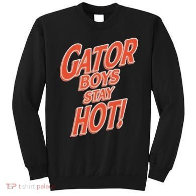 Gator Stay Hot Sweatshirt
