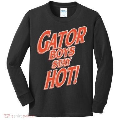 Gator Stay Hot Kids Long Sleeve Shirt