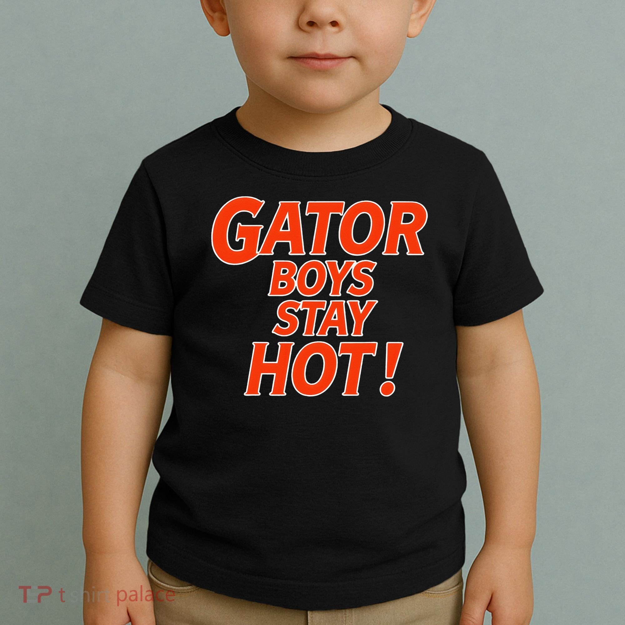 Gator Stay Hot Tees For Women Toddler T-Shirt