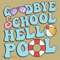 Goodbye School Hello Pool Summer Break Last Day of School Sweatshirt thumb 2