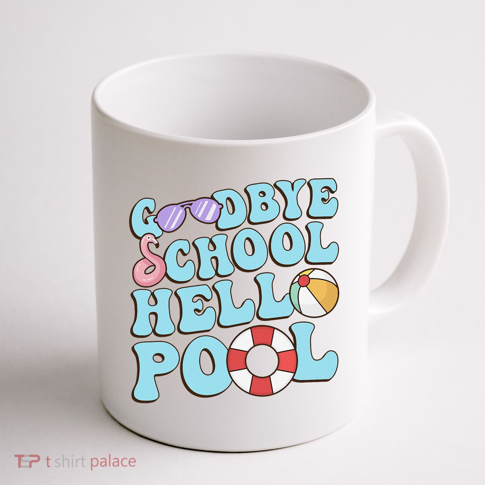 Goodbye School Hello Pool Summer Break Last Day of School Coffee Mug