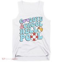 Goodbye School Hello Pool Summer Break Last Day of School Tank Top thumb 0