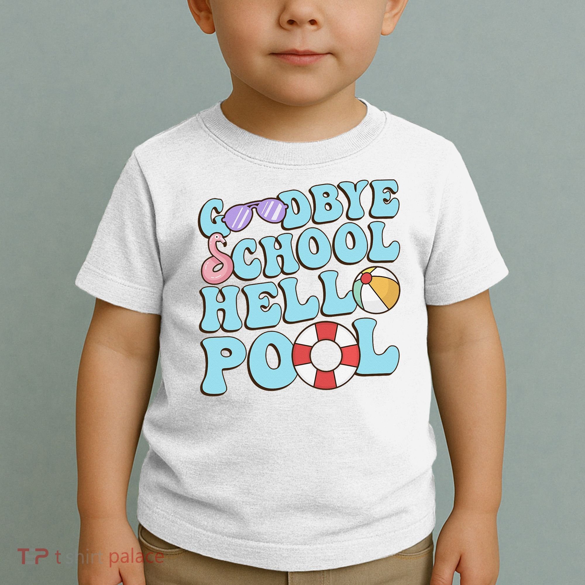 Goodbye School Hello Pool Summer Break Last Day of School Toddler T-Shirt
