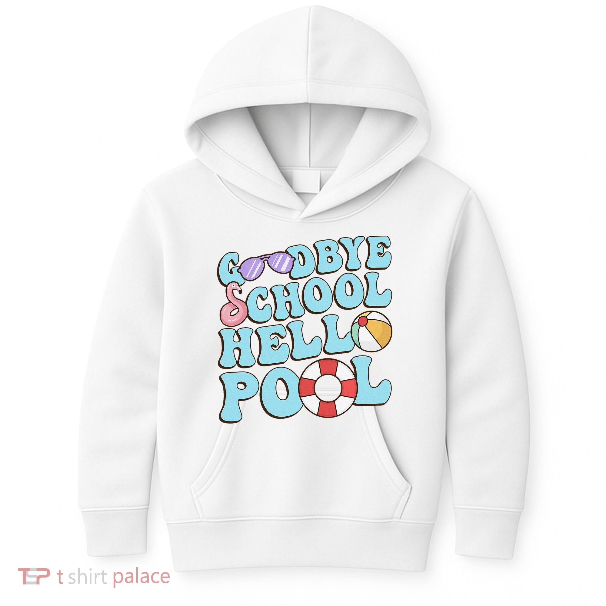Goodbye School Hello Pool Summer Break Last Day of School Kids Hoodie