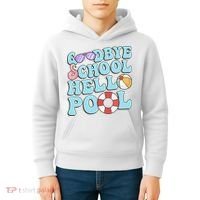 Goodbye School Hello Pool Summer Break Last Day of School Kids Hoodie thumb 4