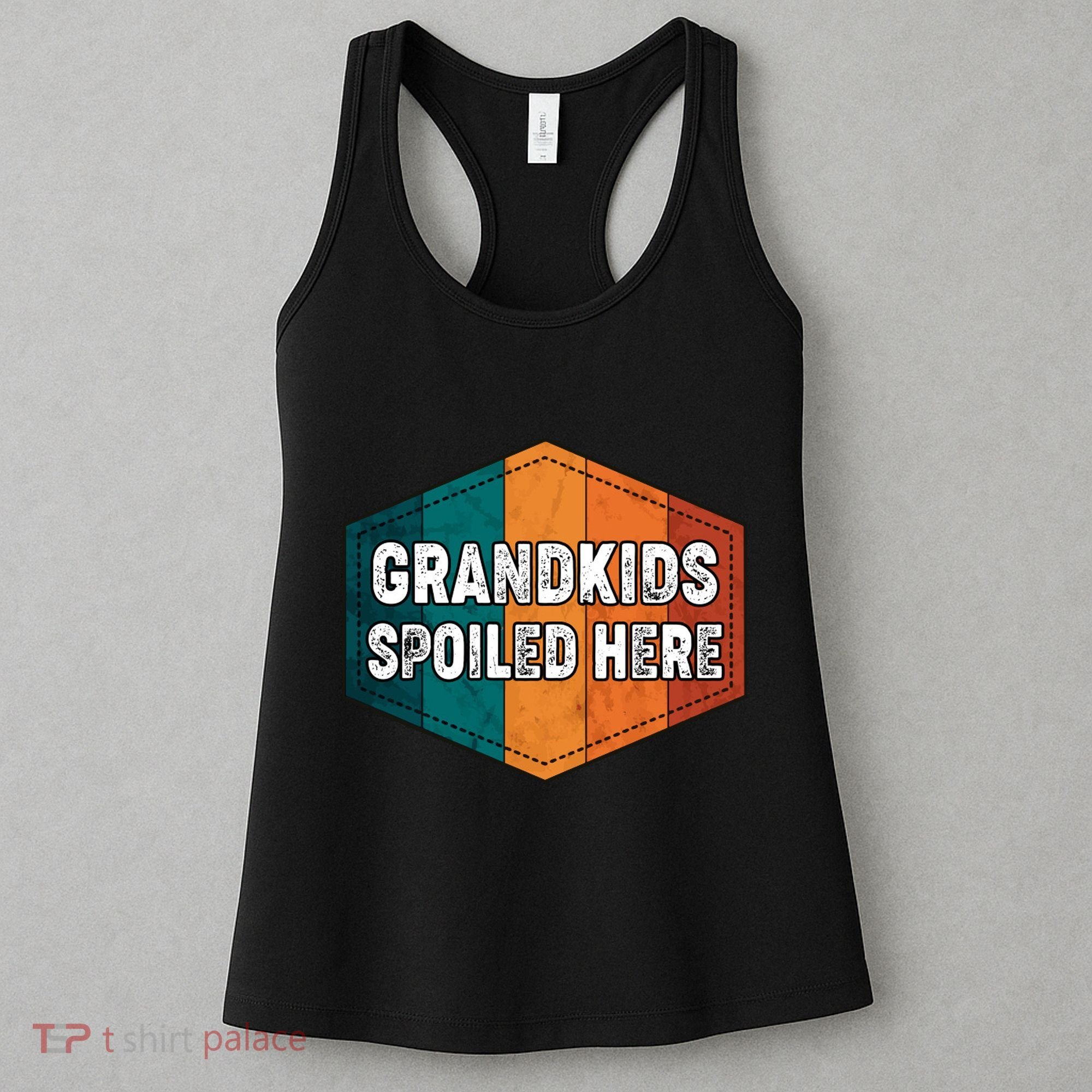 Grandkids Spoiled Here Women's Tank Top