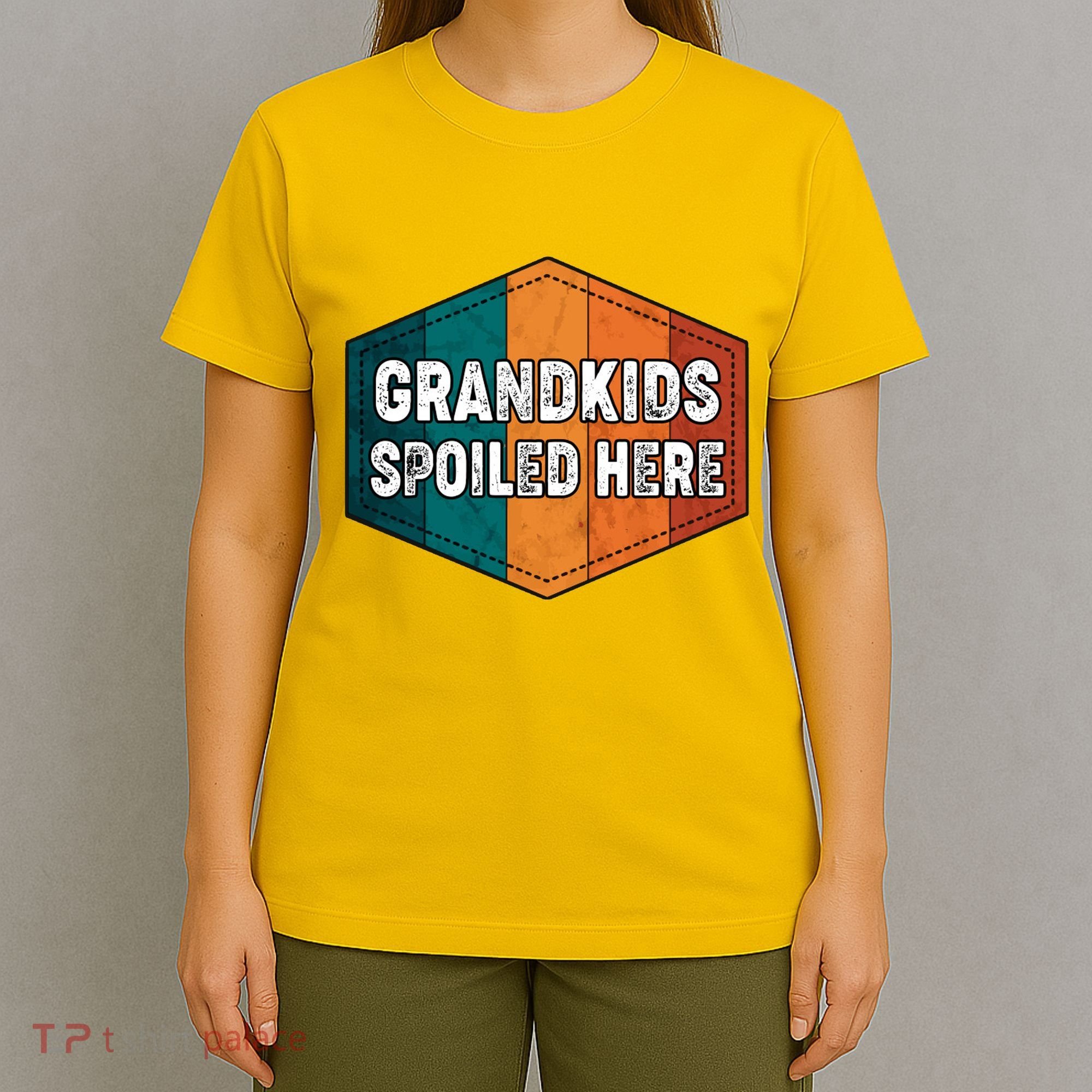 Grandkids Spoiled Here T-Shirt