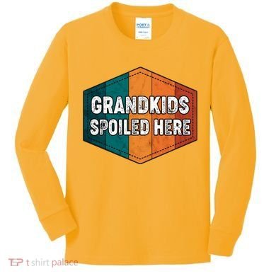 Grandkids Spoiled Here Kids Long Sleeve Shirt