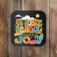Goodbye School Hello Pool Schools Out For Summer Costume Coaster thumb 0