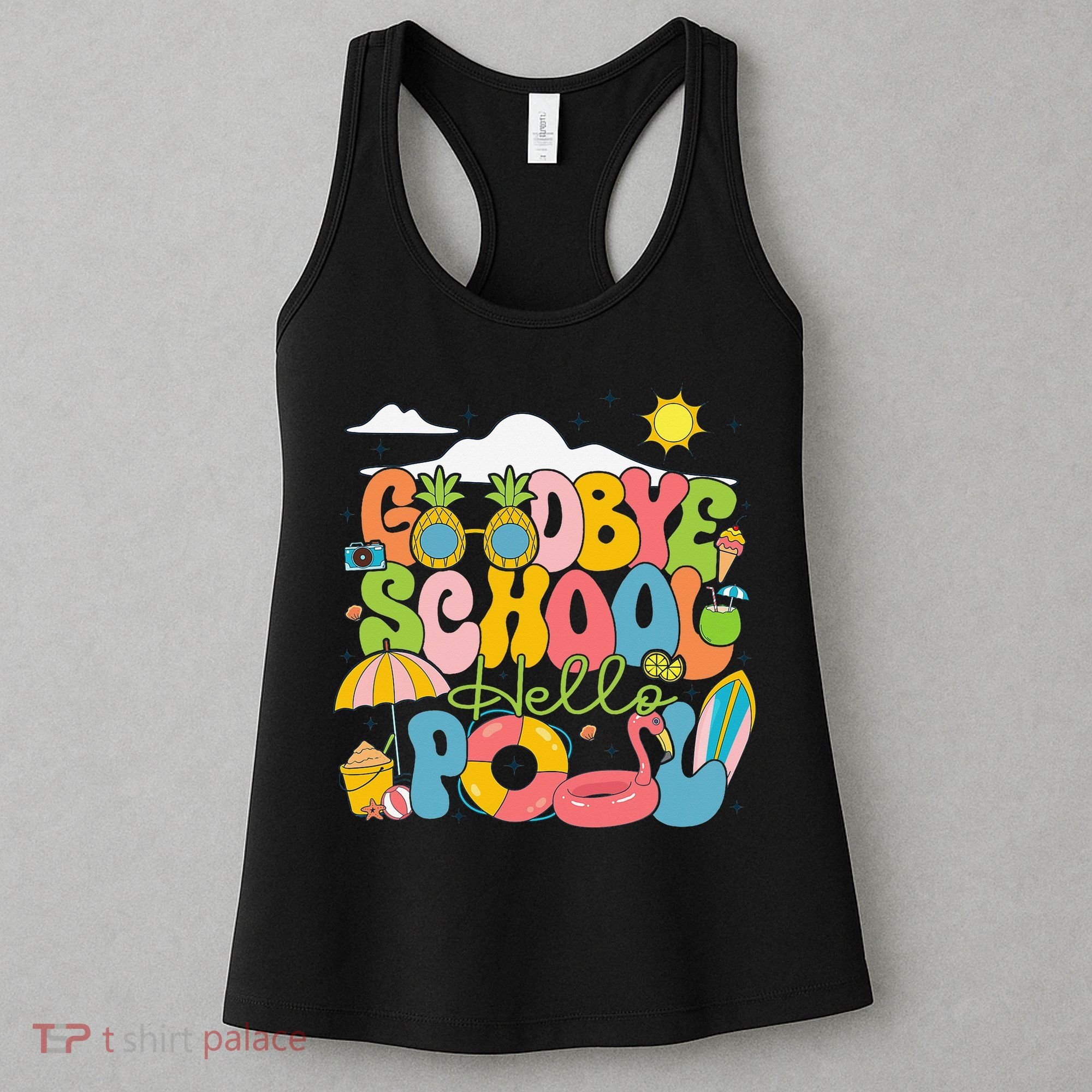 Goodbye School Hello Pool Schools Out For Summer Costume Women's Tank Top