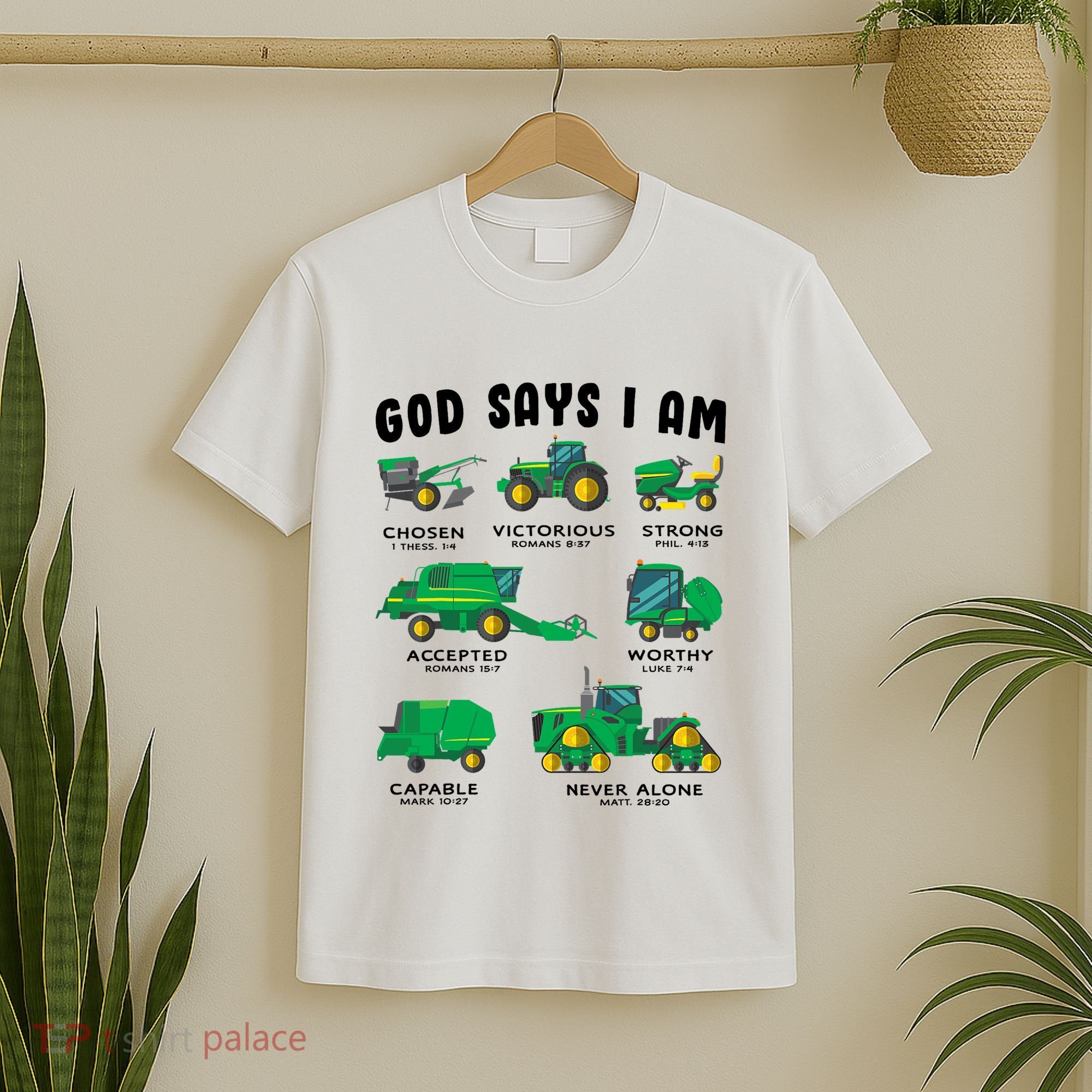 God Says I Am Tractor Farm Truck Bible Verse T-Shirt