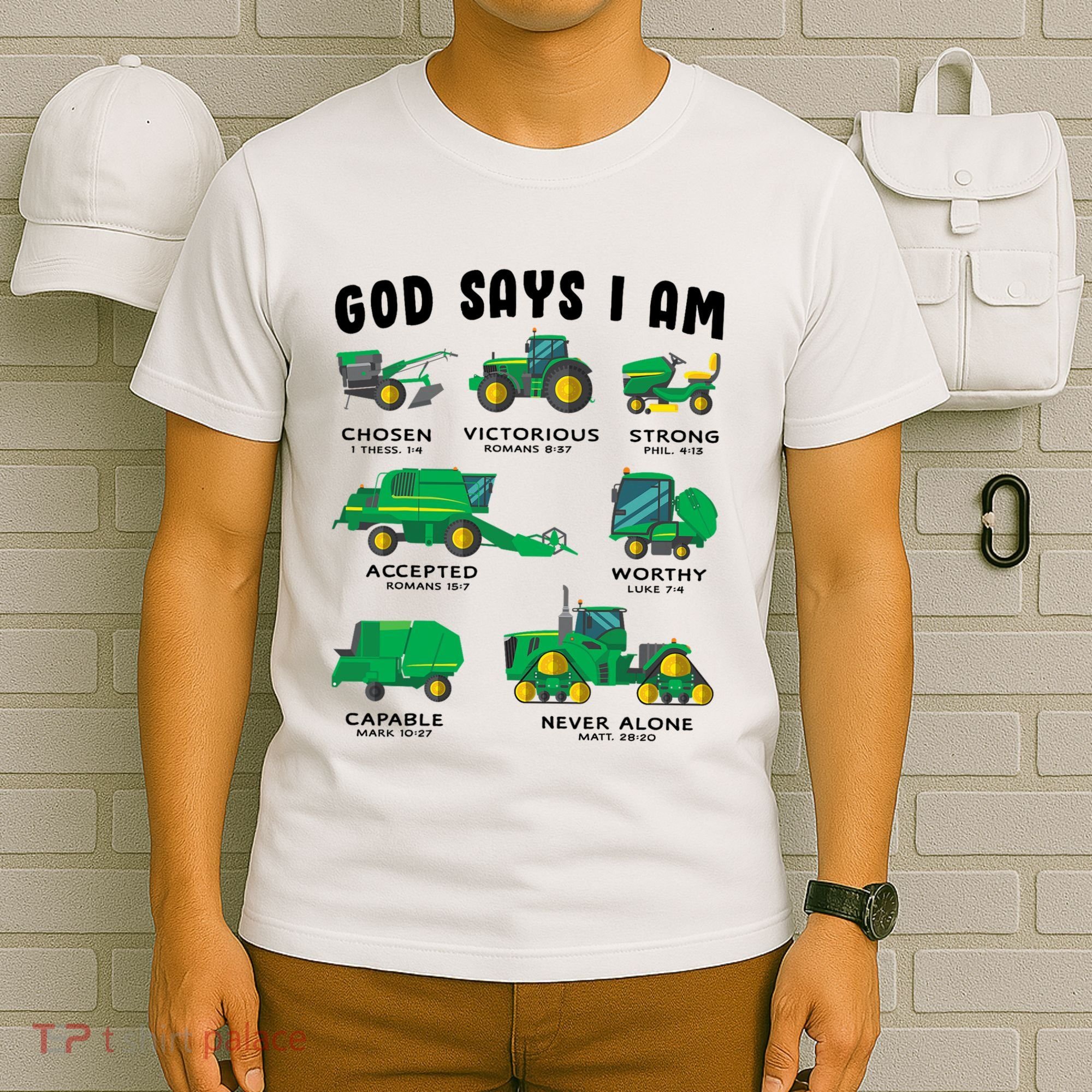 God Says I Am Tractor Farm Truck Bible Verse T-Shirt