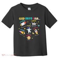 God Says I Am Outer Space Themed Bible Christian Toddler T-Shirt thumb 0