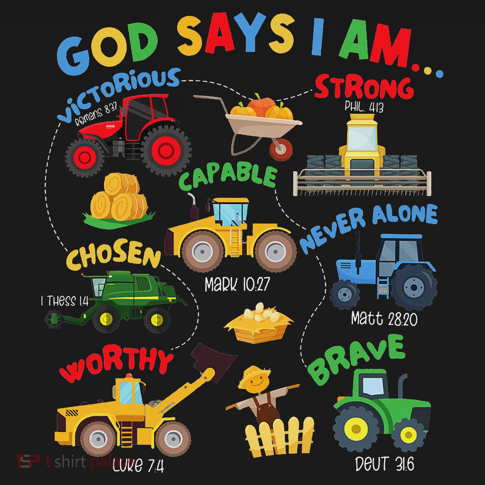 God Says I Am Bible Verse Farm Tractor Farmer Tractors Women's Tank Top