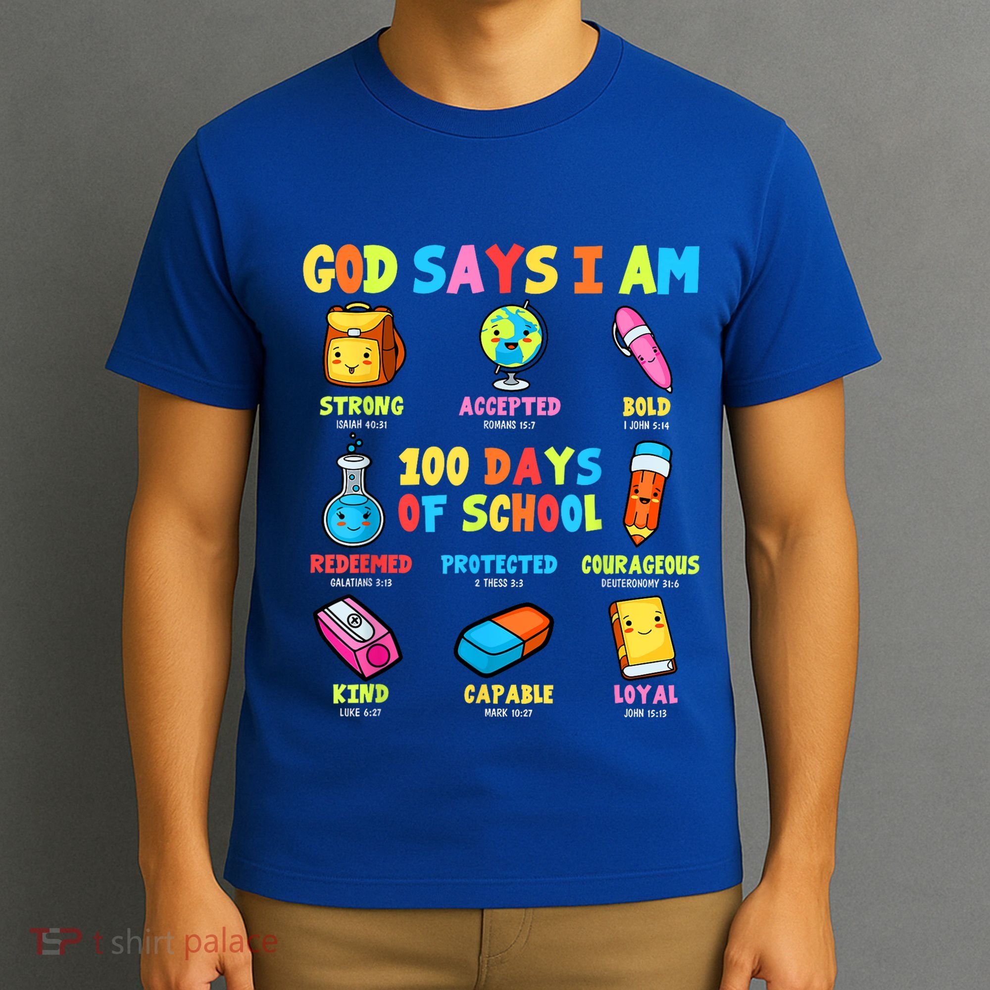 God Says I Am 100 Days Of School Christ Bible Saying Graphic T-Shirt