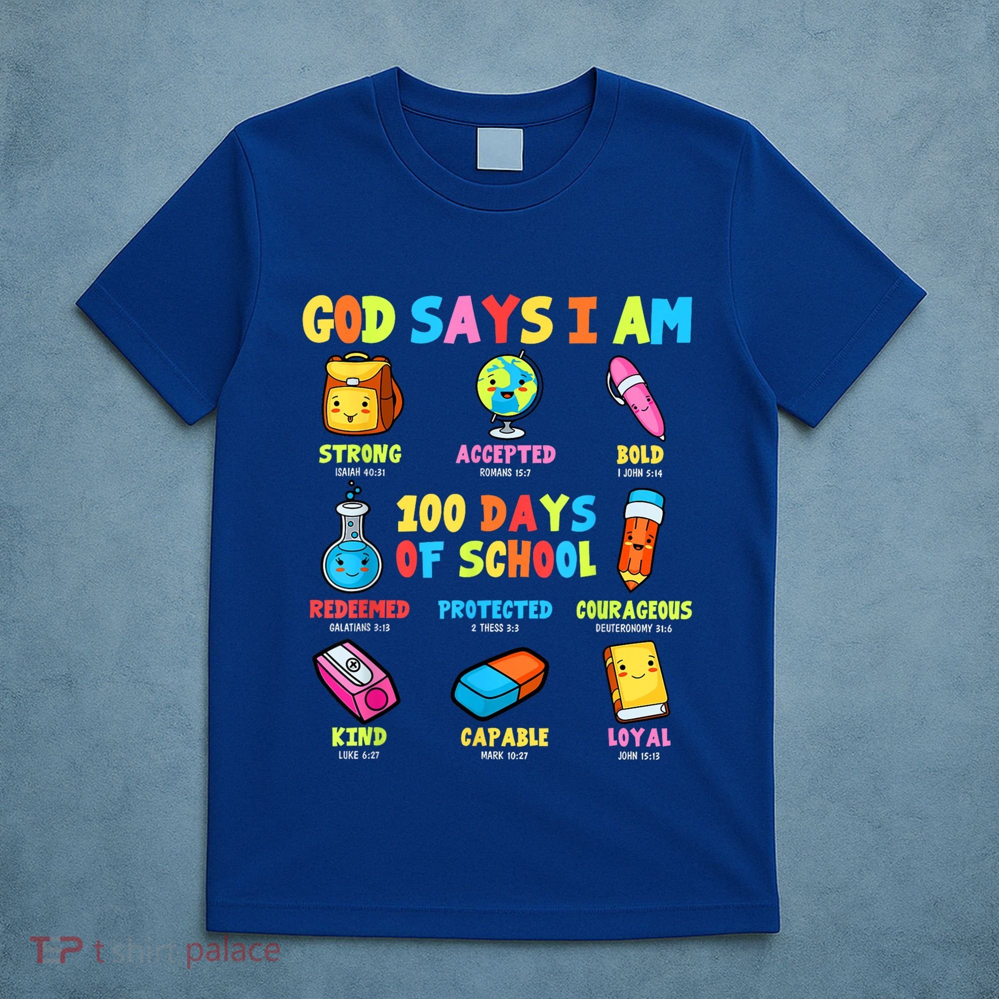 God Says I Am 100 Days Of School Christ Bible Saying Graphic T-Shirt