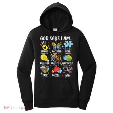 God Says I Am Be Kind Autism Awareness SPED  Women's Hoodie