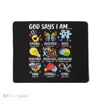 God Says I Am Be Kind Autism Awareness SPED  Mousepad thumb 0