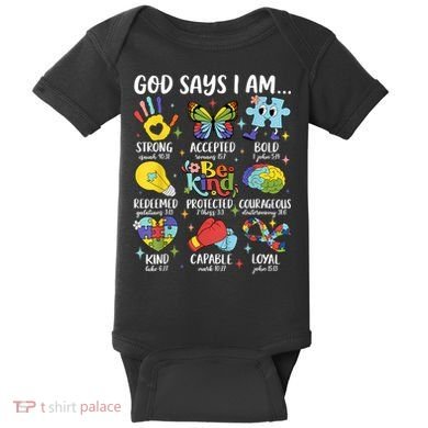 God Says I Am Be Kind Autism Awareness SPED  Baby Bodysuit