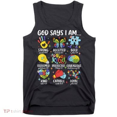 God Says I Am Be Kind Autism Awareness SPED  Tank Top