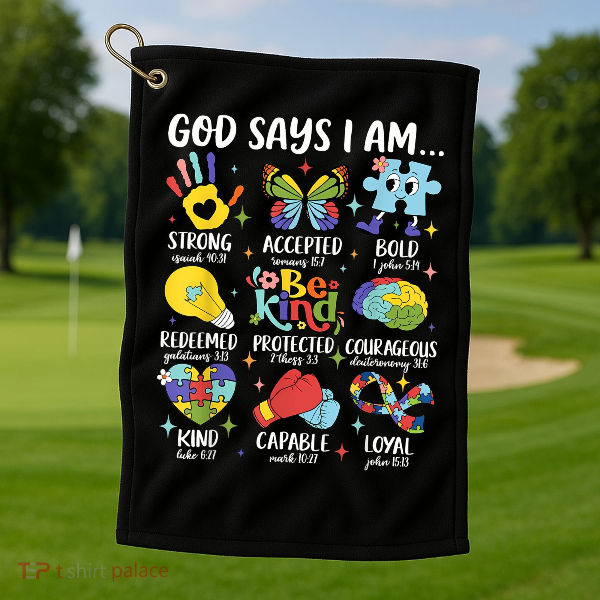 God Says I Am Be Kind Autism Awareness SPED  Golf Towel