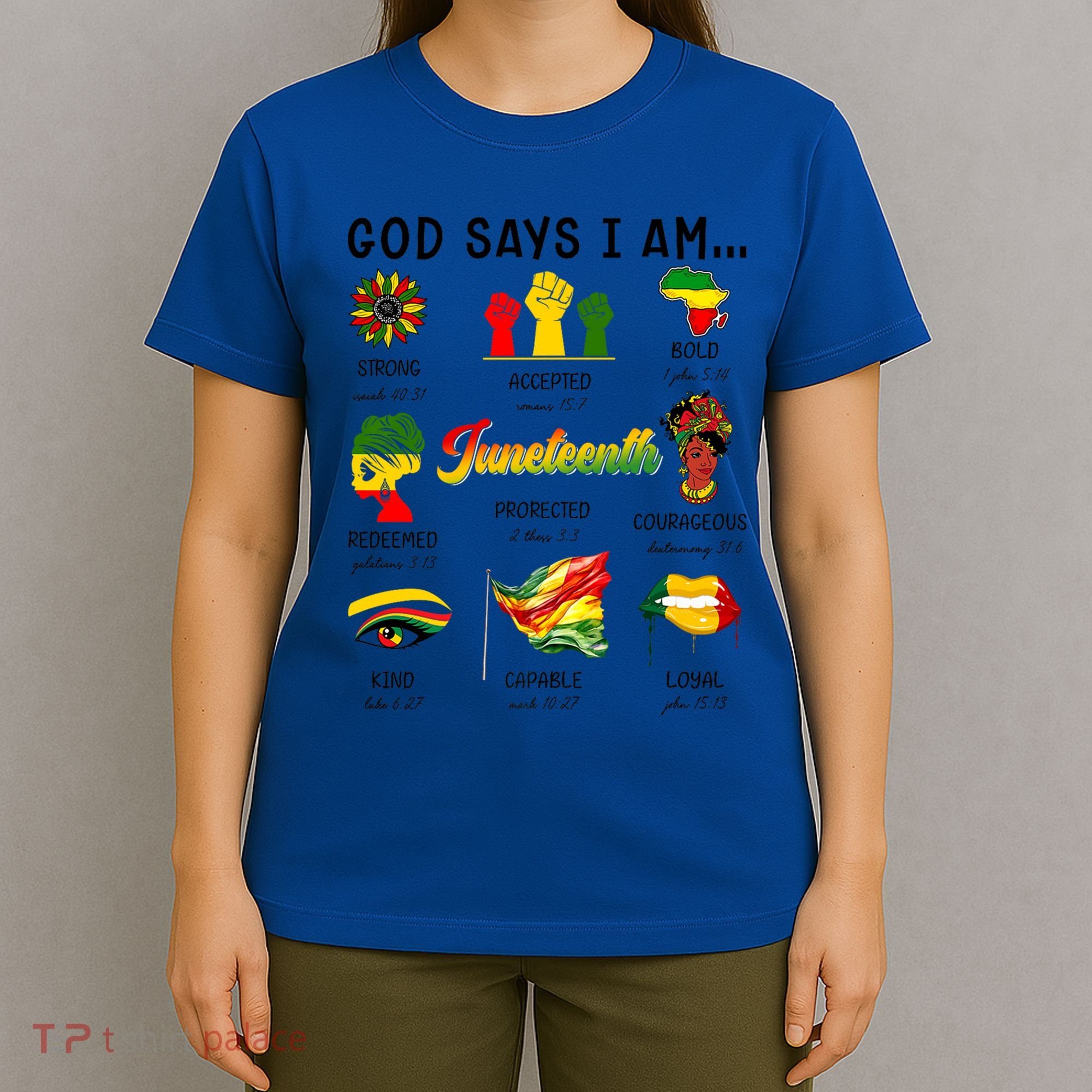 God Says I Am Independence Day African American Freedom Day Cute Gift T-Shirt