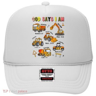 God Says I Am Construction Bible Verse Truck Hat