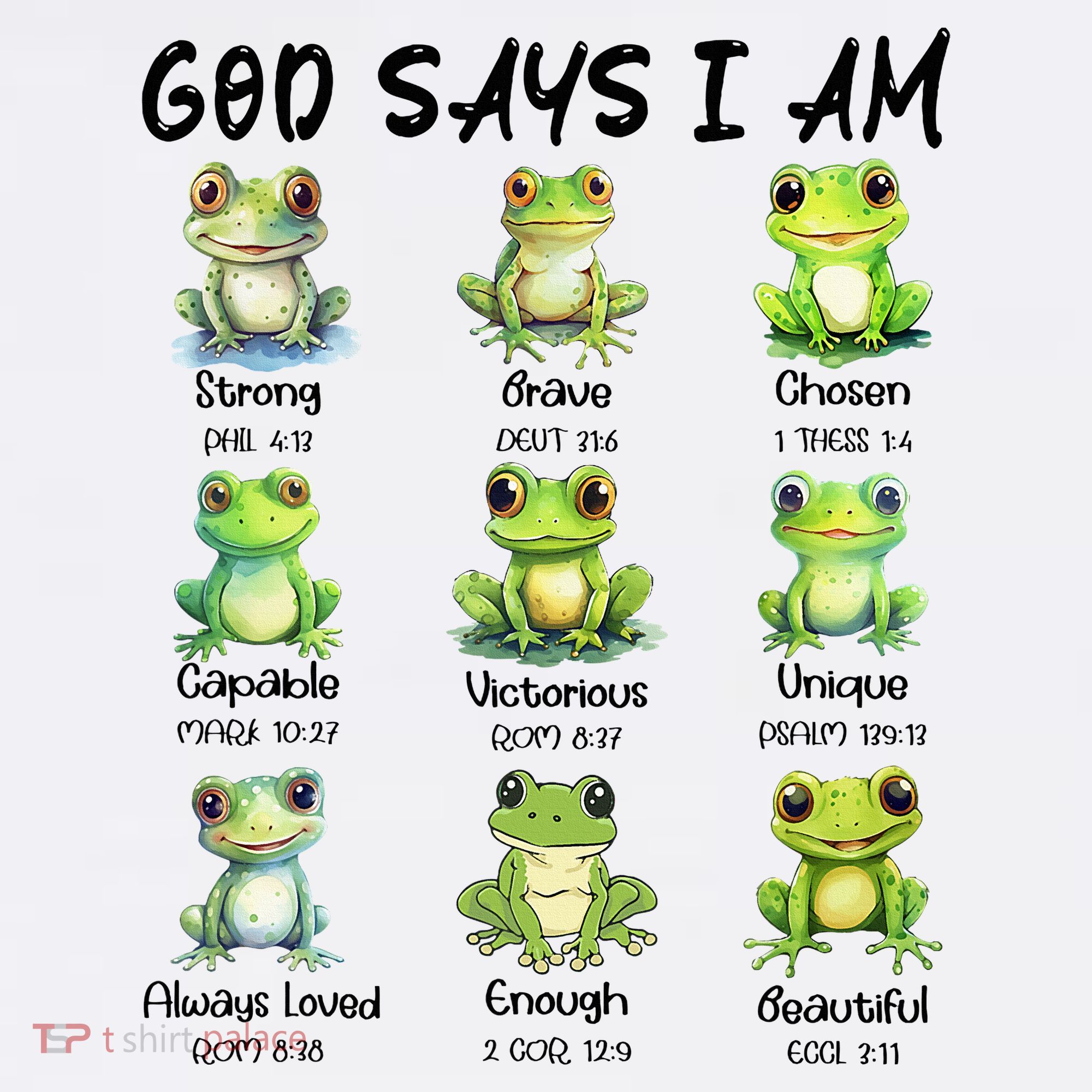 God Says I Am Christian Frog Love Funny Religious Jesus T-Shirt