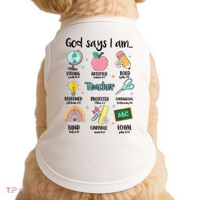 God Says I Am Teacher Life Doggie Tank