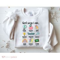 God Says I Am Teacher Life Sweatshirt thumb 2