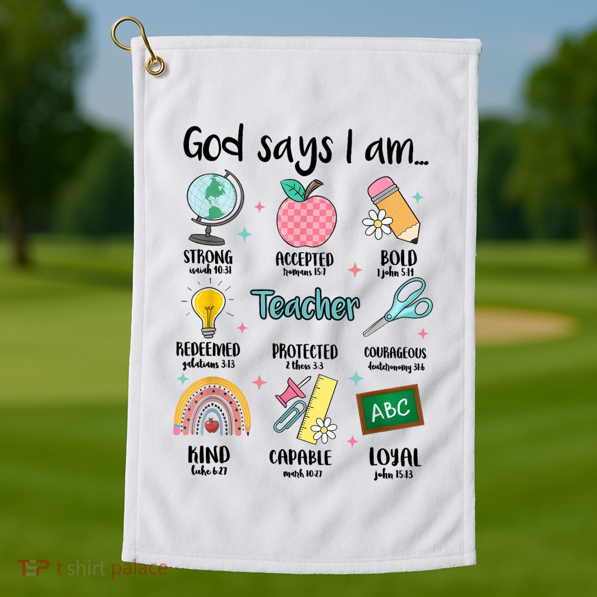 God Says I Am Teacher Life Golf Towel